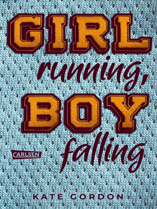 Title details for Girl running, Boy falling by Kate Gordon - Wait list